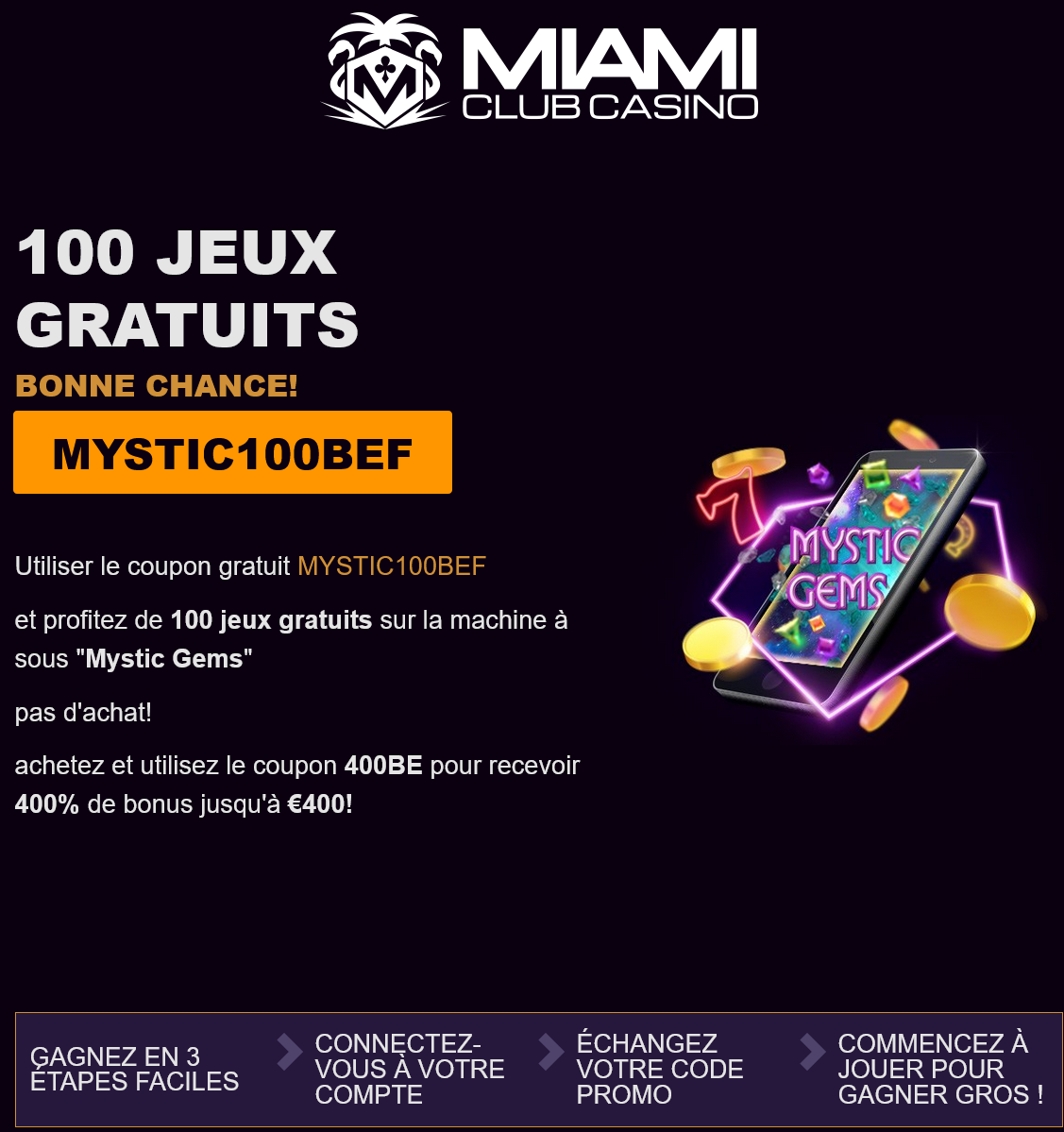Miami Club BE
                          100 Free Spins (French)