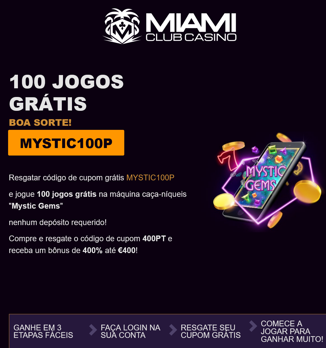 Miami Club
                            PT 100 Free Spins (Portugal)