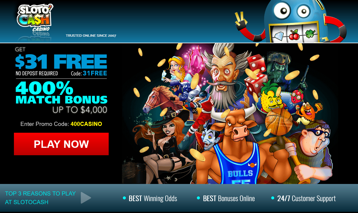 Slotocash
                                  400% up to $4000